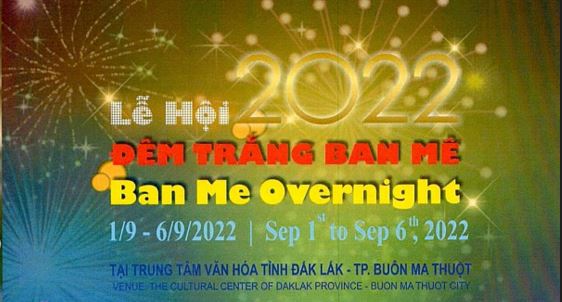 Lễ hội “Đêm trắng Ban Mê năm 2022”